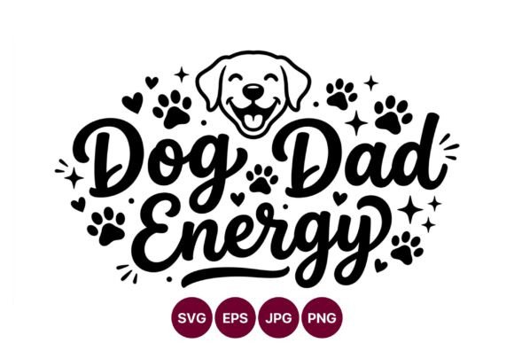Dog Dad Energy Smiling Dog Vector