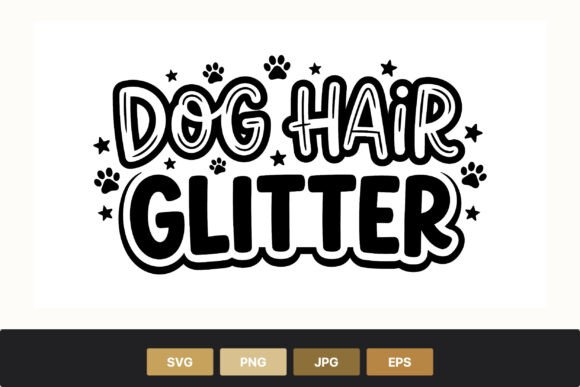 Dog Hair Glitter Paw Print Text