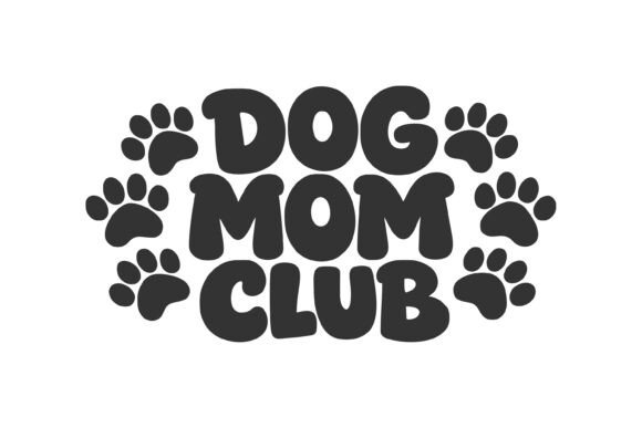 Dog Mom Club Embroidery Design